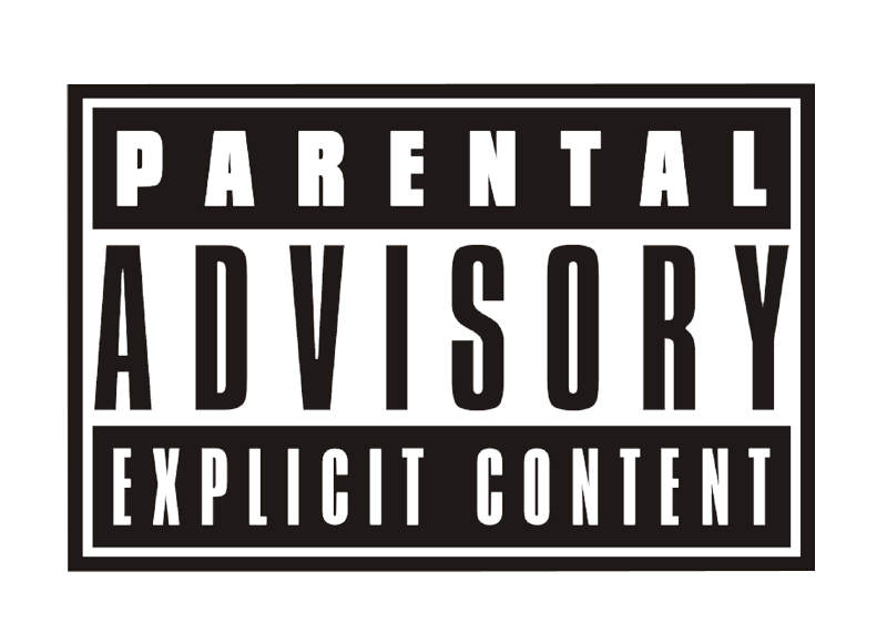 Parental Advisory